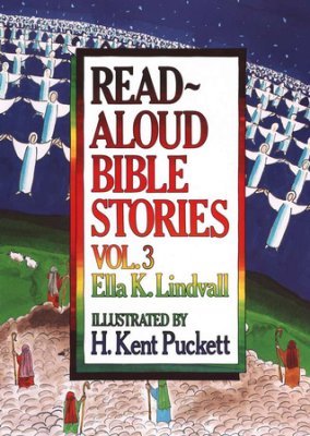 Read Aloud Bible Stories Vol. 3 - 080247165X