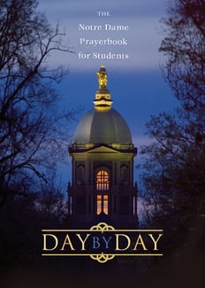 9781594710186  Day by Day  The Notre Dame Prayerbook for Students