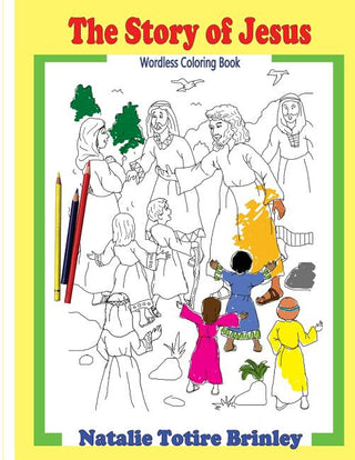 The Story of Jesus: Wordless Coloring Book - 1975988183