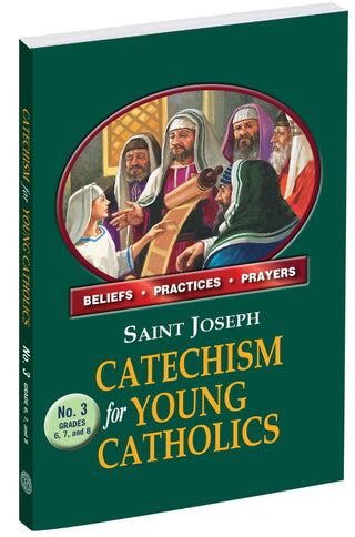 St. Joseph Catechism for Young Catholics - Middle Grades 6-8 - 232/05