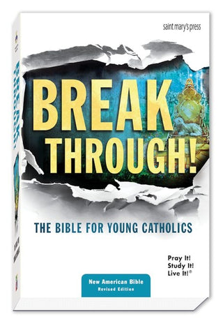 Breakthrough! The Bible for Young Catholics NABRE Translation