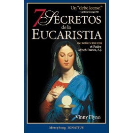 1884479324 7 SECRETOS DE LA EUCARISTIA