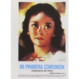 0814640737 Mi Primera Comunion: Catecismo del nino (Spanish)
