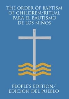 The Order of Baptism of Children - Ritual para el Bautismo de los Ni√±os - 9780814665541