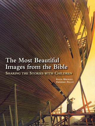 The Most Beautiful Images from the Bible - 9780809167661