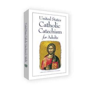 UNITED STATES CATHOLIC CATECHISM FOR ADULTS - SECOND EDITION - 7-650