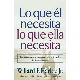 9780800731991 Lo Que El Necesita, Lo Que Ella Necesita