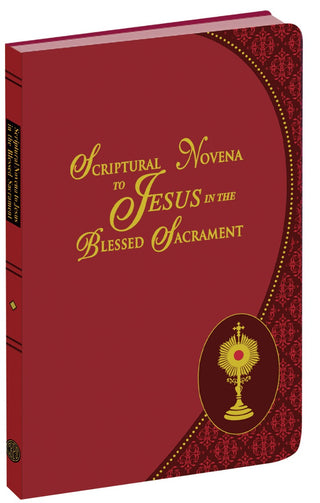 Scriptural Novena To Jesus In The Blessed Sacrament - 948/19