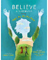 Believe Storybook - 9780310745907