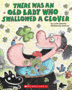 There was an Old Lady Who Swallowed a Clover! - 9780545352222