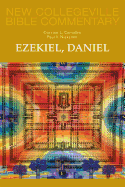 Ezekiel, Daniel: Volume 16 (New Collegeville Bible Commentary #16)