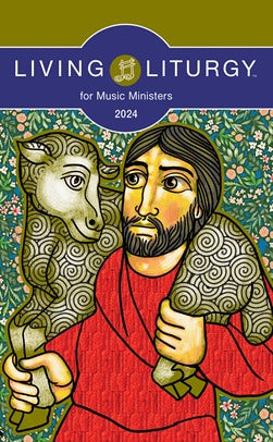 Living Liturgy for Music Ministers Year B (2024) - 9780814668122