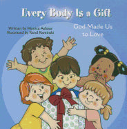 Every Body is a Gift - 9780819823762