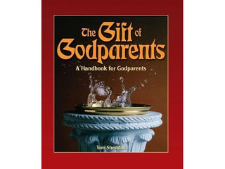 The Gift of Godparents - 9780879461041