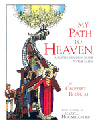 My Path to Heaven - 9780918477484