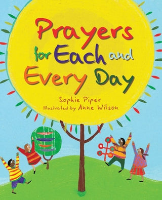 Prayers for Each and Every Day - 9781557256225