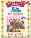 Instant Bible Lessons for Toddlers - 9781584110378