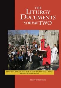 9781616710279 The Liturgy Documents, Volume Two