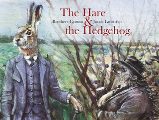 The Hare & The Hedgehog - 9789888240401