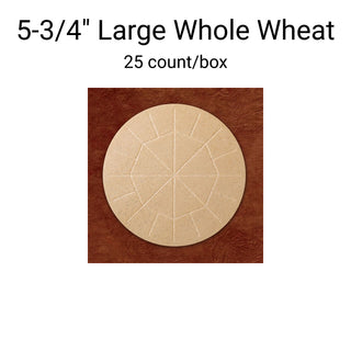 5-3/4" Large Whole Wheat Altar Bread - 25 / Box - CAV534WWBX