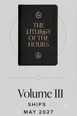 Liturgy of the Hours - Word on Fire’s Edition