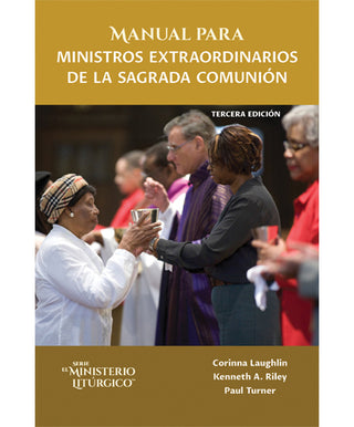 Manual para Ministros Extraordinarios de la Sagrada Comunión Tercera Edición - SLEMC3