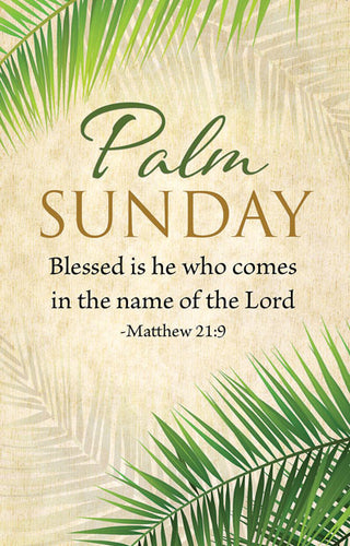 PALM SUNDAY MATTHEW 21:9 BULLETIN (100pk) - TB000