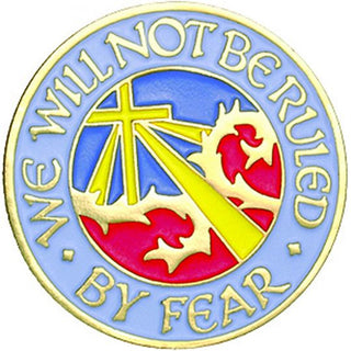 B-111 We Will Not Be Ruled By Fear Lapel Pin