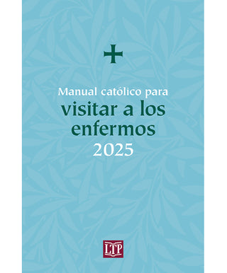 Manual catolico para visitar a los enfermos 2025 - VE25