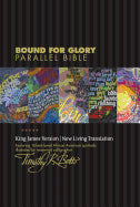 Bound for Glory Parallel Bible-PR-KJV/NLT - 9781414349893