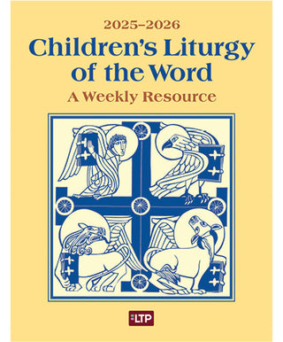 2025-26 Childrens Liturgy of the Word - A Weekly Resource - CLW26