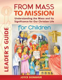 9781616712990 From Mass to Mission:For Children