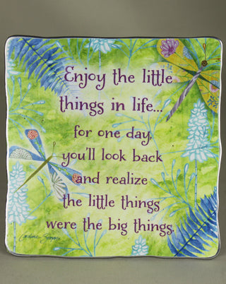 SIM161-10J00-2 "Enjoy the little things" Plaque