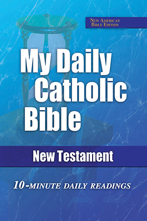 My Daily Catholic Bible: New Testament, NABRE - 9781592764471